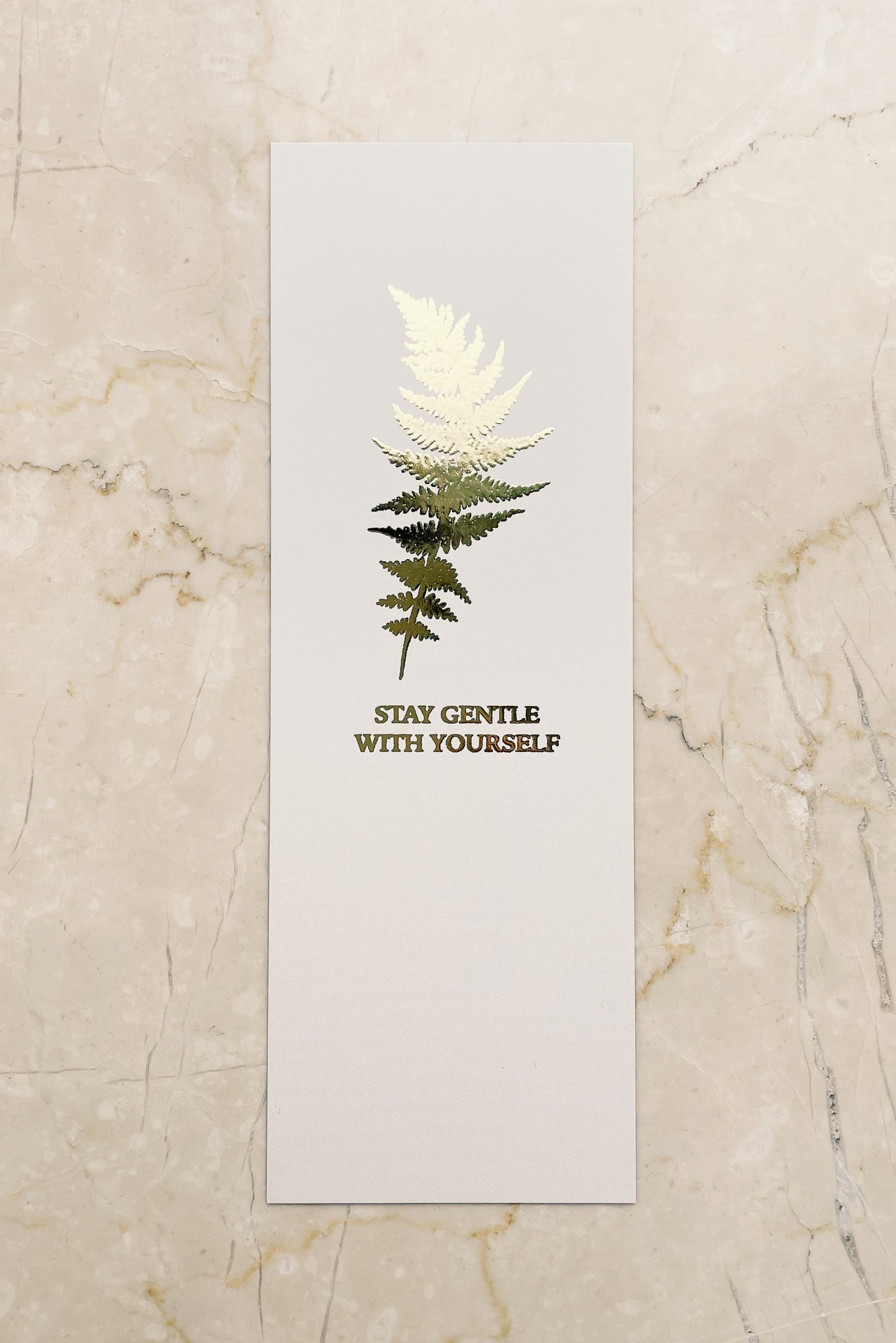 Bookmark - STAY GENTLE WITH YOURSELF - GOLD EDITION - 