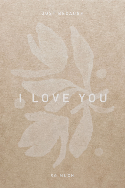 Postcard - JUST BECAUSE I LOVE YOU